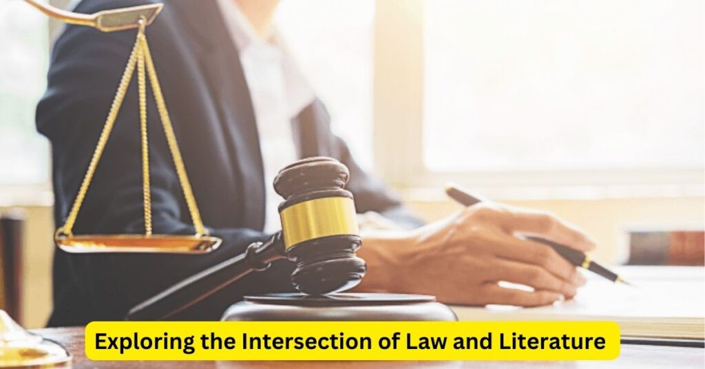 Exploring the Intersection of Law and Literature: Legal Themes in Fiction