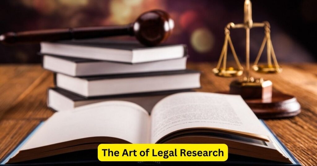 The Art of Legal Research